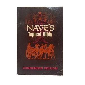 Nave's Topical Bible: Condensed Edition - Paperback‎ By Nave, Orville J.
